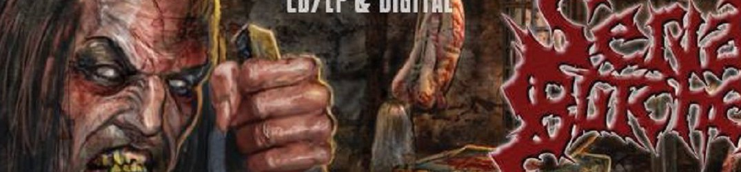 Serial Butcher: esce “Brute Force Lobotomy”