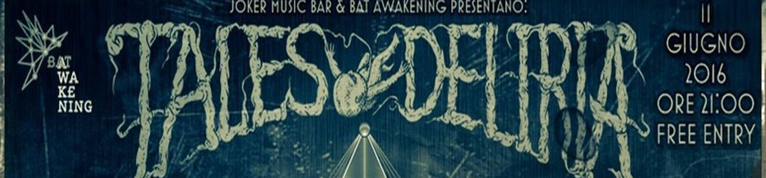 Tales of Deliria e Deus of Machine: questa sera live a Barletta