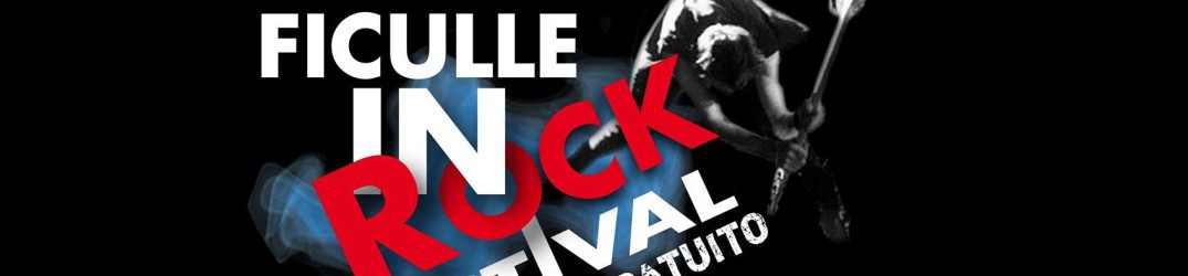 Ficulle in Rock 2016: festival gratuito con John Macaluso