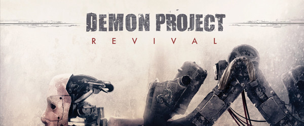 Demon Project: il nuovo EP ‘Revival’