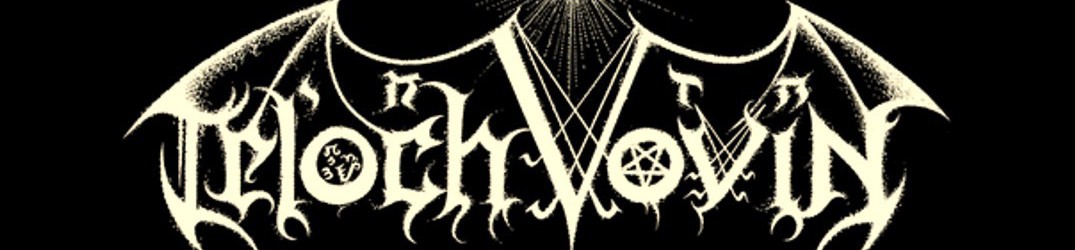 Teloch Vovin: nuovo capitolo della serie “Psalms ov Khaos”