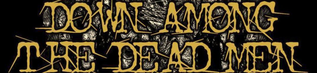Down Among The Dead: track in streaming