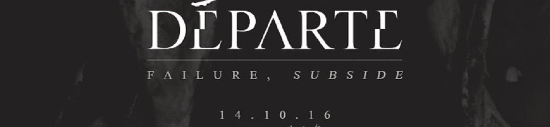 Départe: song da “Failure, Subside”