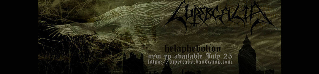 Lupercalia: pubblicato il nuovo EP “Helaphebolion”