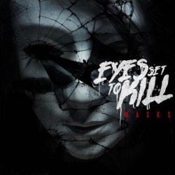 Eyes Set To Kill: il nuovo album in streaming