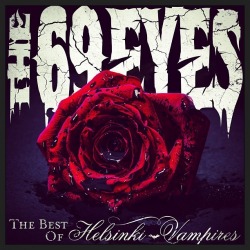 The 69 Eyes: “The Best Of Helsinki Vampires” uscirà ad halloween