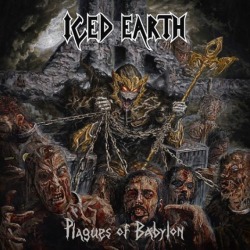 Iced Earth: tracklist e copertina di “Plagues Of Babylon”