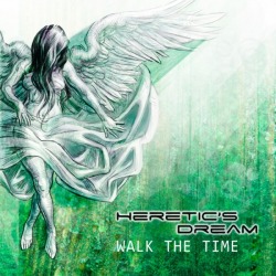 Heretic’s Dream: teaser di “Walk The Time”