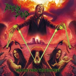 Brain Dead: tutte le tracce di ‘Menace From The Sickness’