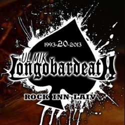 Ul Mik Longobardeath: data d’uscita del dvd “Rock Inn Laiv”
