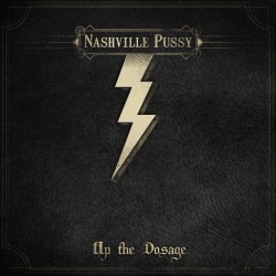 Nashville Pussy: il nuovo “Up The Dosage” fuori a gennaio