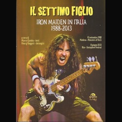 Il Settimo Figlio – Iron Maiden In Italia 1988-2013: in uscita il volume