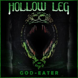 Hollow Leg: disponibile per l’ascolto la nuova “God Eater”
