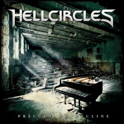 HellCircles: copertina e tracklist di “Prelude To Decline”
