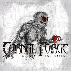 Carnal Forge: il nuovo singolo “When All Else Fails”