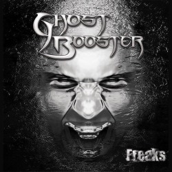 Ghost Booster: in uscita il debutto “Freaks”