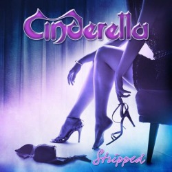 Cinderella: a maggio il nuovo live album “Stripped”