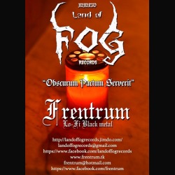 Frentrum: accordo con la Land Of Fog Records