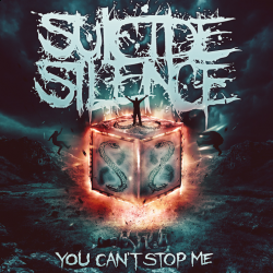 Suicide Silence: tutti i dettagli di ‘You Can’t Stop Me’