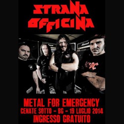 Metal for Emergency 2014: confermata la Strana Officina