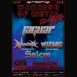 Warriors Of Metal Night: a Milano con Jaguar,Vortex,Wizard e Salem
