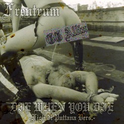 Frentrum: in streaming la loro cover di ‘Die When You Die’ di GG Allin
