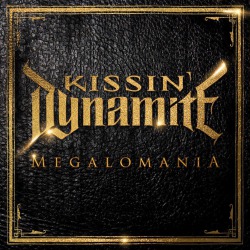 Kissin’ Dynamite: la copertina di ‘Megalomania’