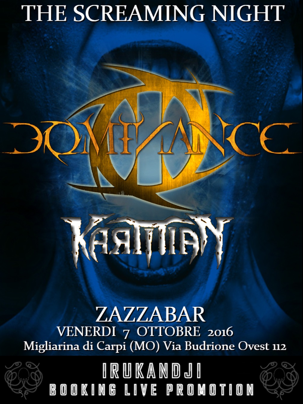 The Scriming Night @Zazzabar with Dominance + Karmian