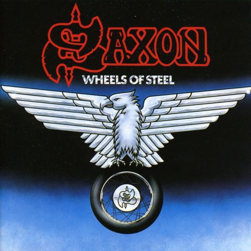 Saxon Wheels Of Steel 1980 500x500