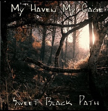 6 My Haven My Cage