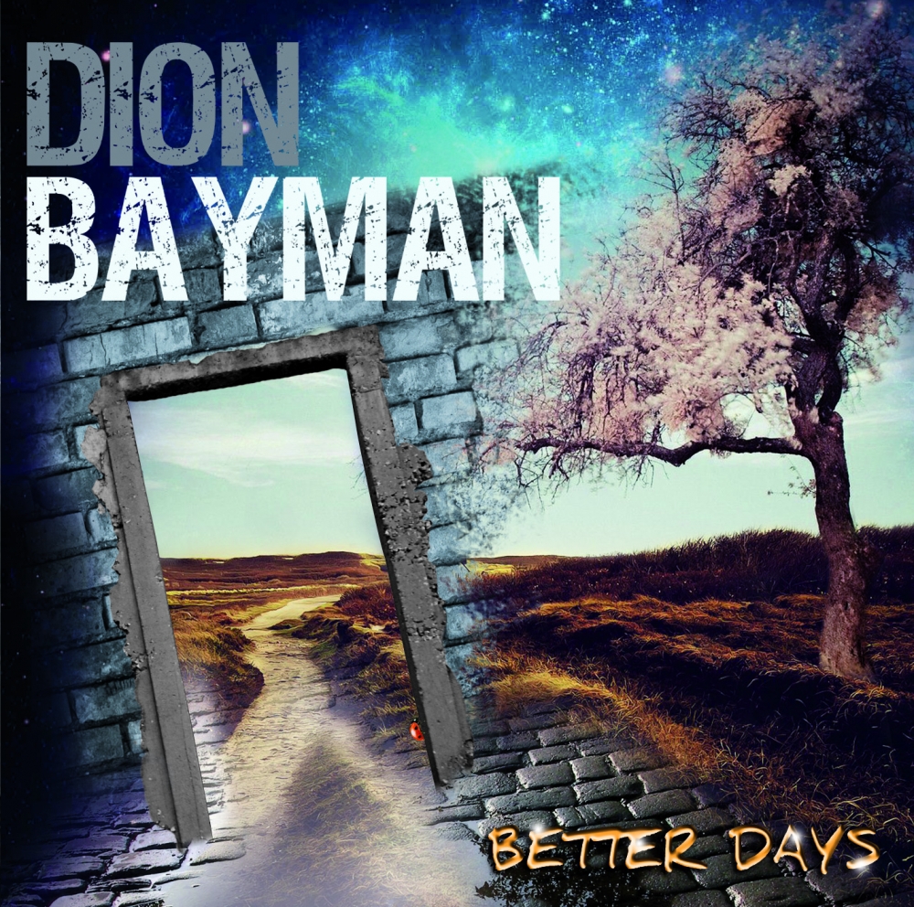 news adattabh news DION%20BAYMAN%20 %20Better%20Days%20 %20Cover%20Art 5c10e22394177