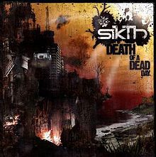 220px Sikth deathofadeadday