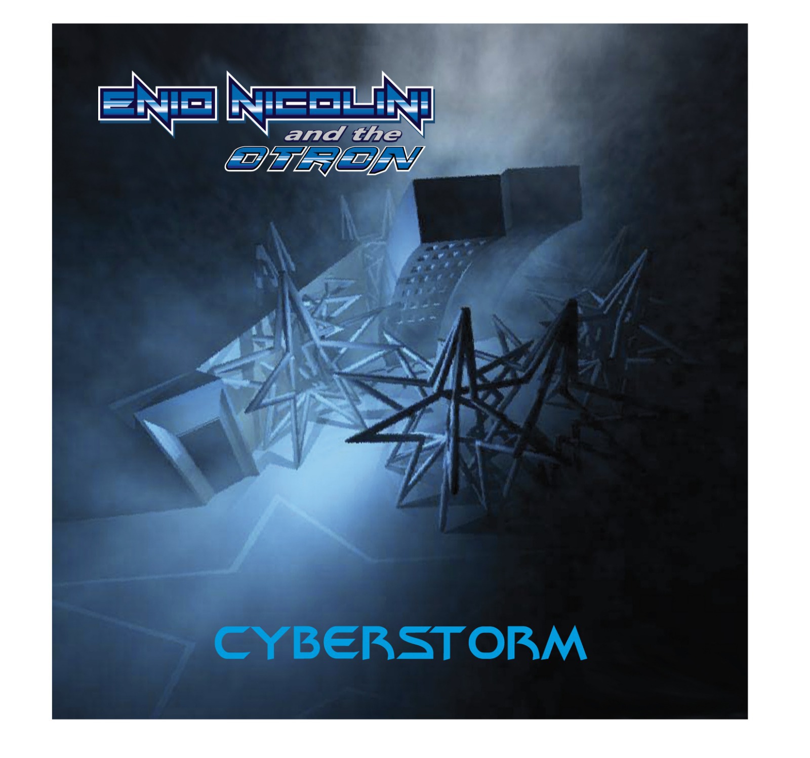 ENIO NICOLINI AND THE OTRON CYBERSTORM