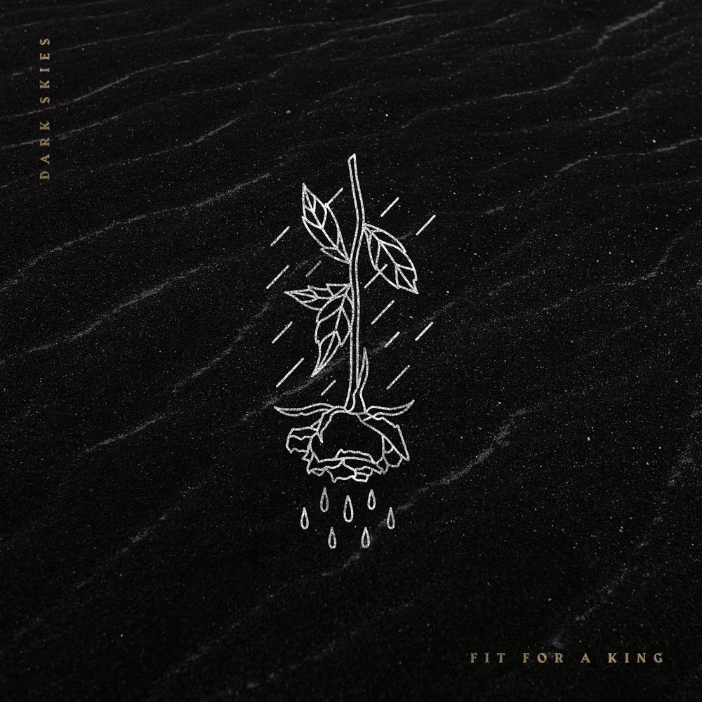 Fit For A King Dark Skies album