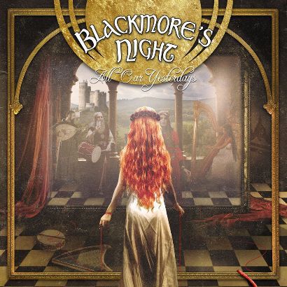 Blackmores Night All Our Yesterday