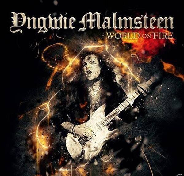 yngwiemalmsteenworldonfirecdcover