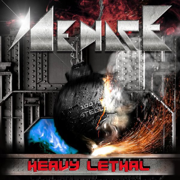MENACE HEAVY LETHAL