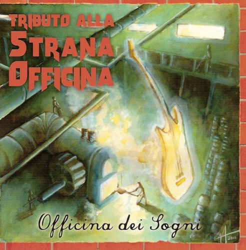 Officina Dei Sogni – Tributo alla Strana Officina