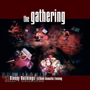 Sleepy Buildings – A Semi Acoustic Evening