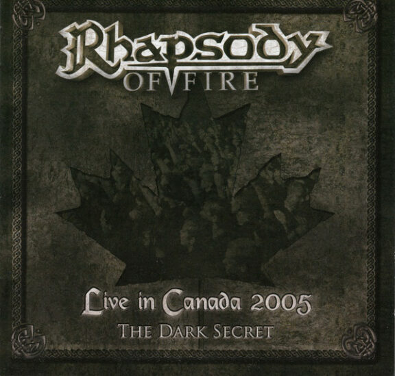 Live In Canada 2005 – The Dark Secret