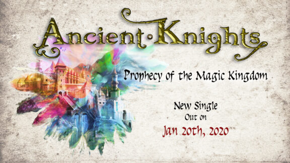 Ancient Knights: il lyric video di ‘Prophecy of the Magic Kingdom’