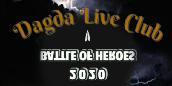 Dagda Live Club: domani sera in diretta su Radio Enjoy Official il contest “Battle of Heroes”