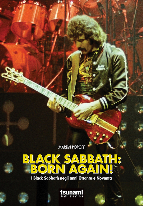 Black Sabbath: in arrivo il libro “Born Again!”, I Black Sabbath negli anni 80 e 90