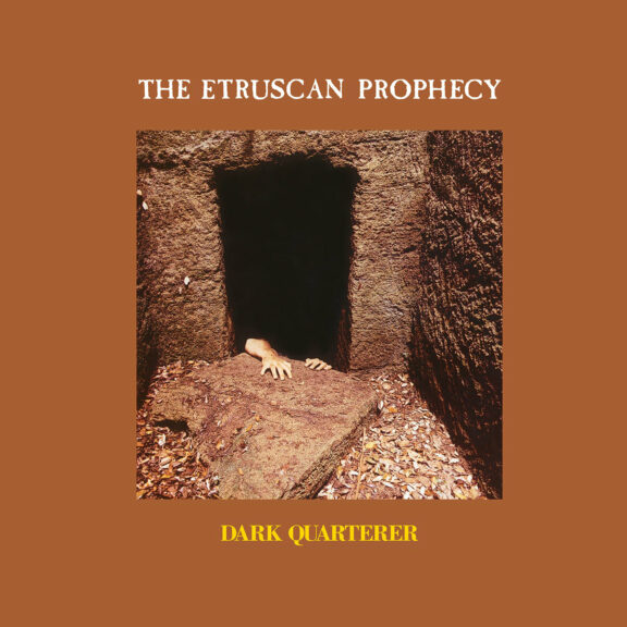 The Etruscan Prophecy [Vinyl Reissue 2021]