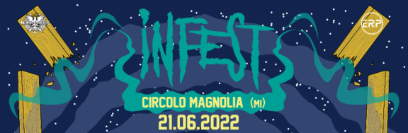 Infest 2022: arriva l’Armageddon!