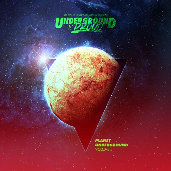 Underground N’ Proud: disponibile la compilation ‘Planet Underground: Volume III’