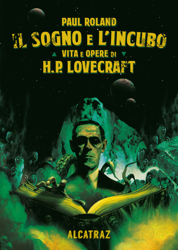 H.P. Lovecraft: il ritorno de ‘Il Sogno e L’Incubo’