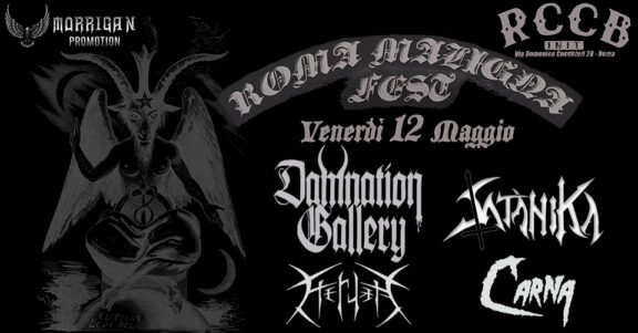 Roma Maligna Fest: a maggio l’evento con Damnation Gallery, Satanika, Heruka e Carna
