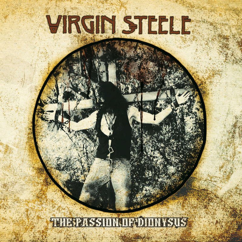 Virgin Steele - The Passion Of Dyonisus copertina