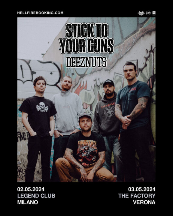 Stick To Your Guns: due date in arrivo con i Deez Nuts!